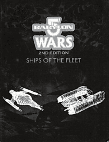 Babylon 5 Wars: Ships of the Fleet