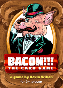BACON!!! THE CARD GAME