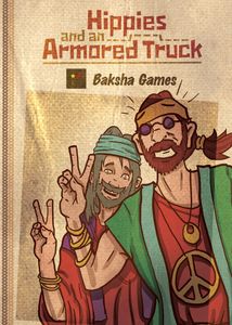 Banditos: Hippies and an Armored Truck