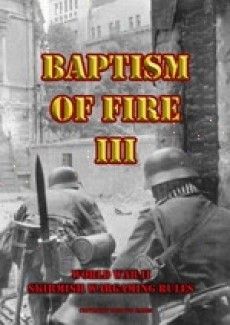 Baptism of Fire III: World War II Skirmish Wargaming Rules