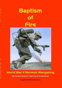 Baptism of Fire: World War II Skirmish Wargaming