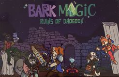 Bark Magic: Ruins of Dhogoon
