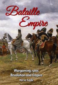 Bataille Empire: Wargaming Rules Revolution and Empire