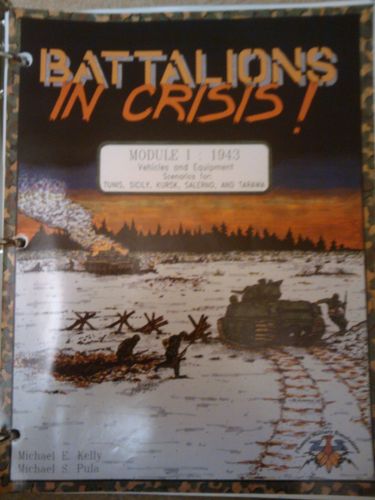Battalions In Crisis! Module I: 1943