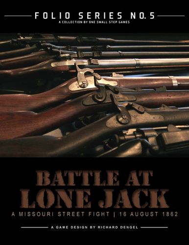 Battle at Lone Jack: A Missouri Street Fight