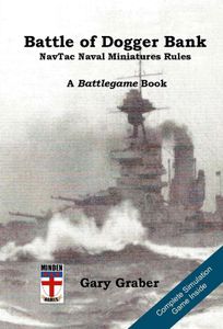 Battle of Dogger Bank: NavTac Naval Miniatures Rules