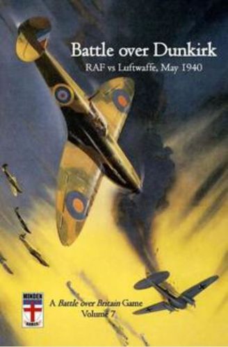 Battle Over Dunkirk: RAF vs Luftwaffe, May 1940