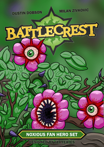 Battlecrest: Noxious – Fan Hero Set