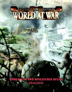 Battlefield Evolution: World at War – World War Two Miniatures Rules 1944-1945
