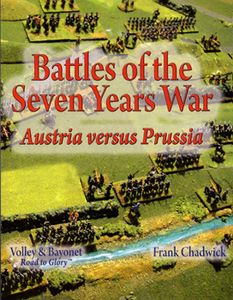 Battles of the Seven Years War: Austria versus Prussia