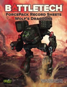 Battletech: Force Packs Record Sheets – Wolf's Dragoons