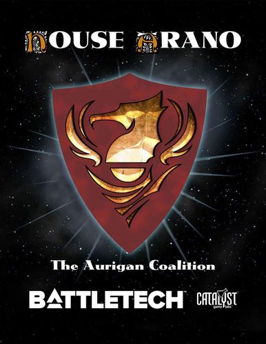 BattleTech: House Arano – The Aurigan Coalition