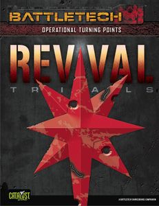 Battletech: Operational Turning Points – Revival Trials