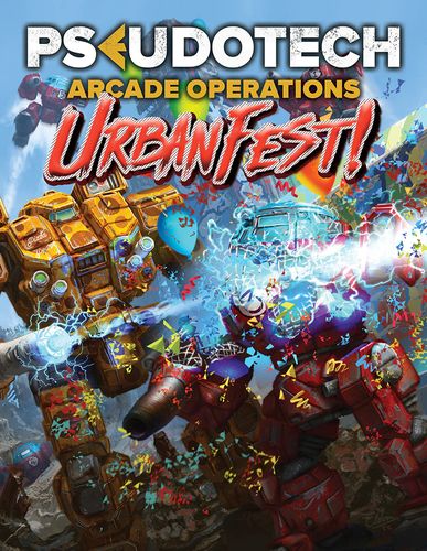 BattleTech: Pseudotech – Arcade Operations: Urbanfest