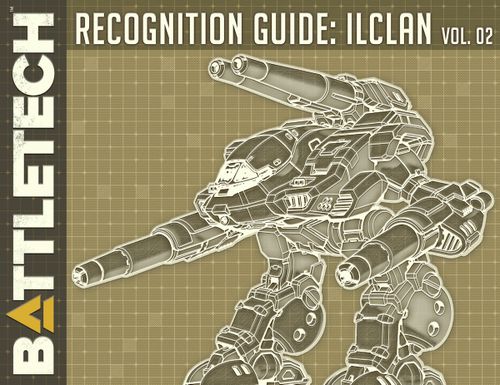 BattleTech: Recognition Guide – IlClan Volume 02
