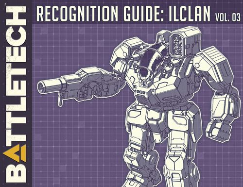 BattleTech: Recognition Guide – IlClan Volume 03