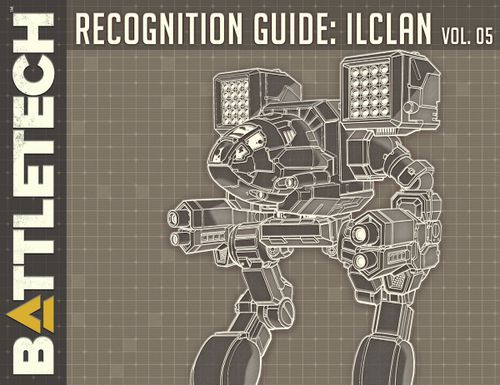 BattleTech: Recognition Guide – IlClan Volume 05