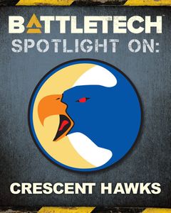 BattleTech: Spotlight on Crescent Hawks