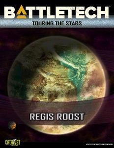 BattleTech: Touring the Stars – Regis Roost