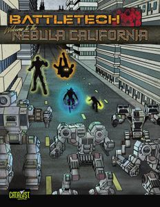 BattleTech: Welcome to the Nebula California
