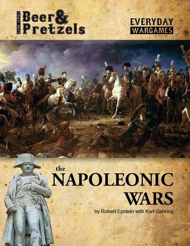 Beer & Pretzels: The Napoleonic Wars