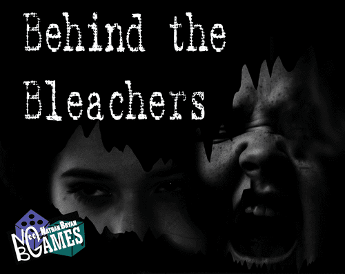 Behind the Bleachers