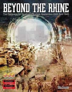 Beyond the Rhine: The Campaign for Northwest Europe