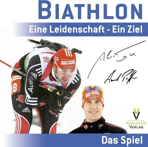 Biathlon: Eine Leidenschaft – Ein Ziel