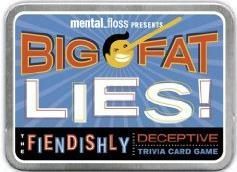Big Fat Lies