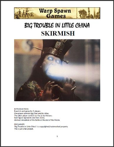 Big Trouble in Little China:  Skirmish