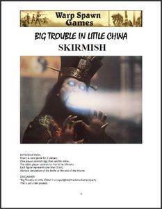 Big Trouble in Little China:  Skirmish