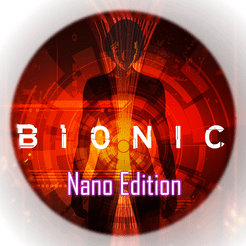 Bionic: Nano Edition