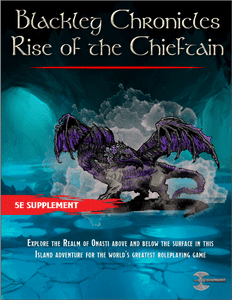Blackleg Chronicles: Rise of the Chieftain