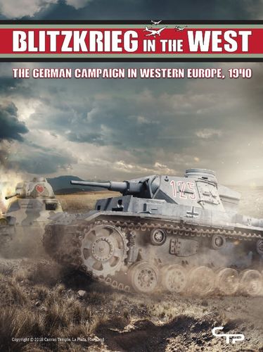 Blitzkrieg in the West: The German Campaign in Western Europe, 1940