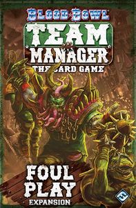 Blood Bowl: Team Manager – The Card Game: Foul Play