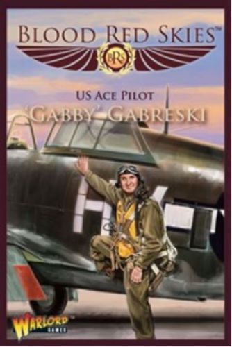 Blood Red Skies: US Ace Pilot – 'Gabby' Gabreski
