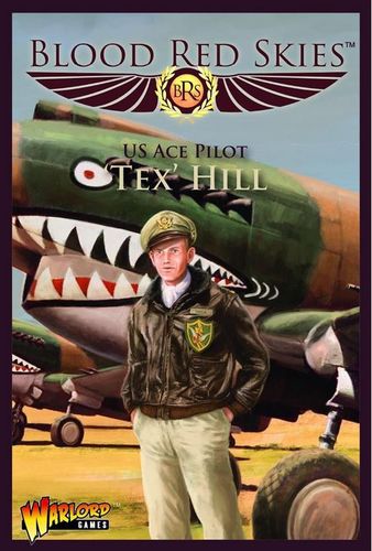Blood Red Skies: US Ace Pilot – 'Tex' Hill