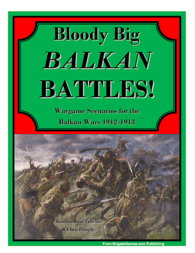 Bloody Big Balkan Battles!