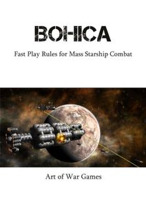 Bohica: Fast Play Rules for Mass Fleet Battles