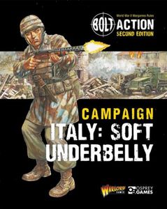 Bolt Action: Campaign – Italy: Soft Underbelly