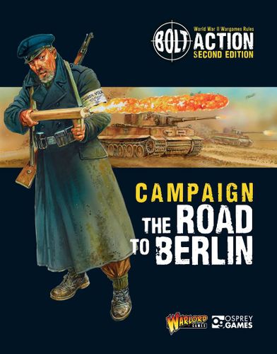 Bolt Action: Campaign – The Road to Berlin