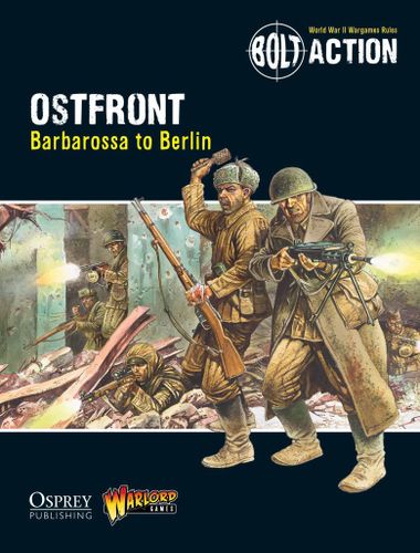 Bolt Action: Ostfront – Barbarossa to Berlin