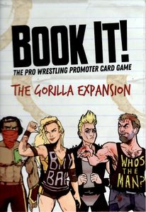 Book It!: The Pro Wrestling Promoter Card Game – The Gorilla Expansion