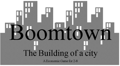 Boomtown: The Building of a City