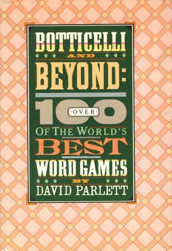 Botticelli and Beyond: Over 100 of the World's Best Word Games