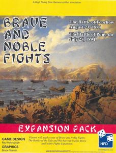 Brave and Noble Fights Expansion: The Battles of Foochow and Pung-do Island