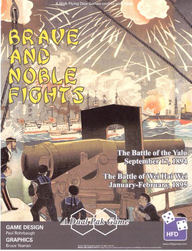 Brave and Noble Fights: The Battles of the Yalu and Wei-Hai-Wei, 1894-1895