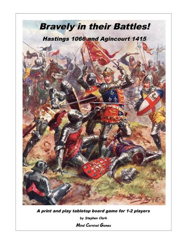 Bravely in their Battles! Hastings 1066 and Agincourt 1415