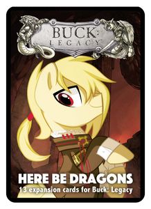 Buck: Legacy – Here be Dragons