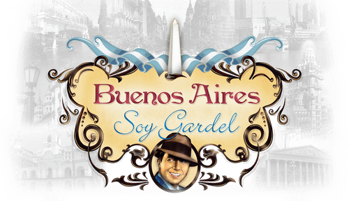 Buenos Aires: Soy Gardel